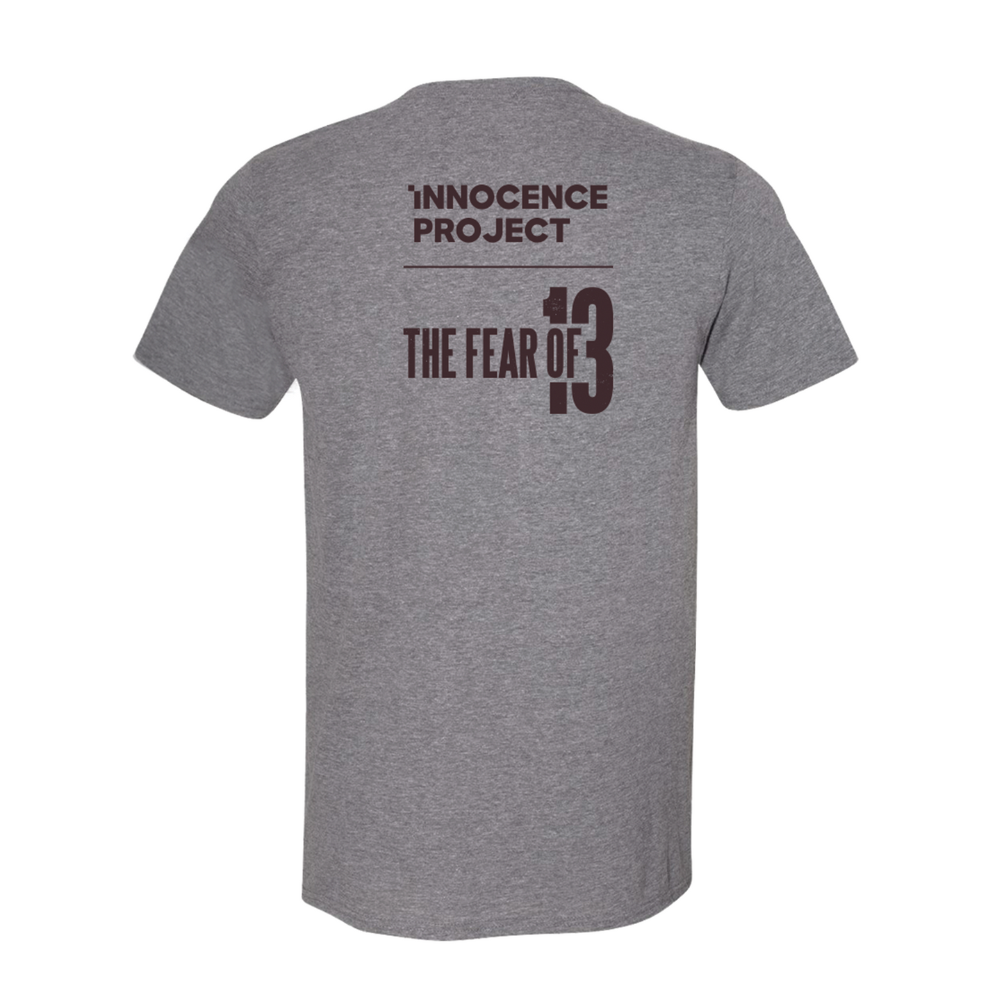 FEAR OF 13 Innocence Project Tee