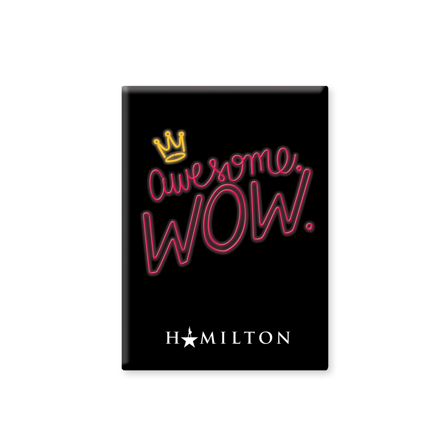 HAMILTON Awesome Wow Button Magnet