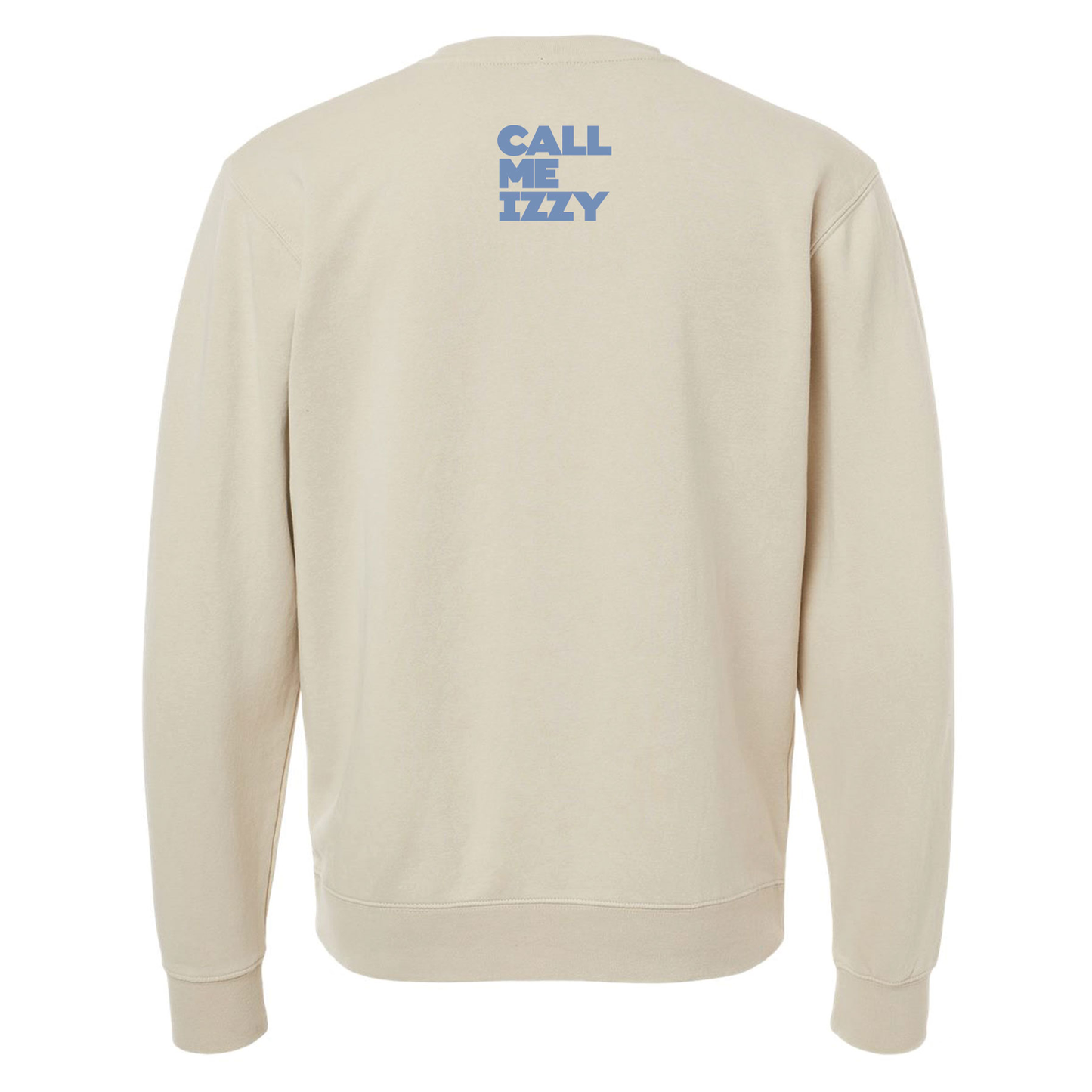 CALL ME IZZY Smart Crewneck