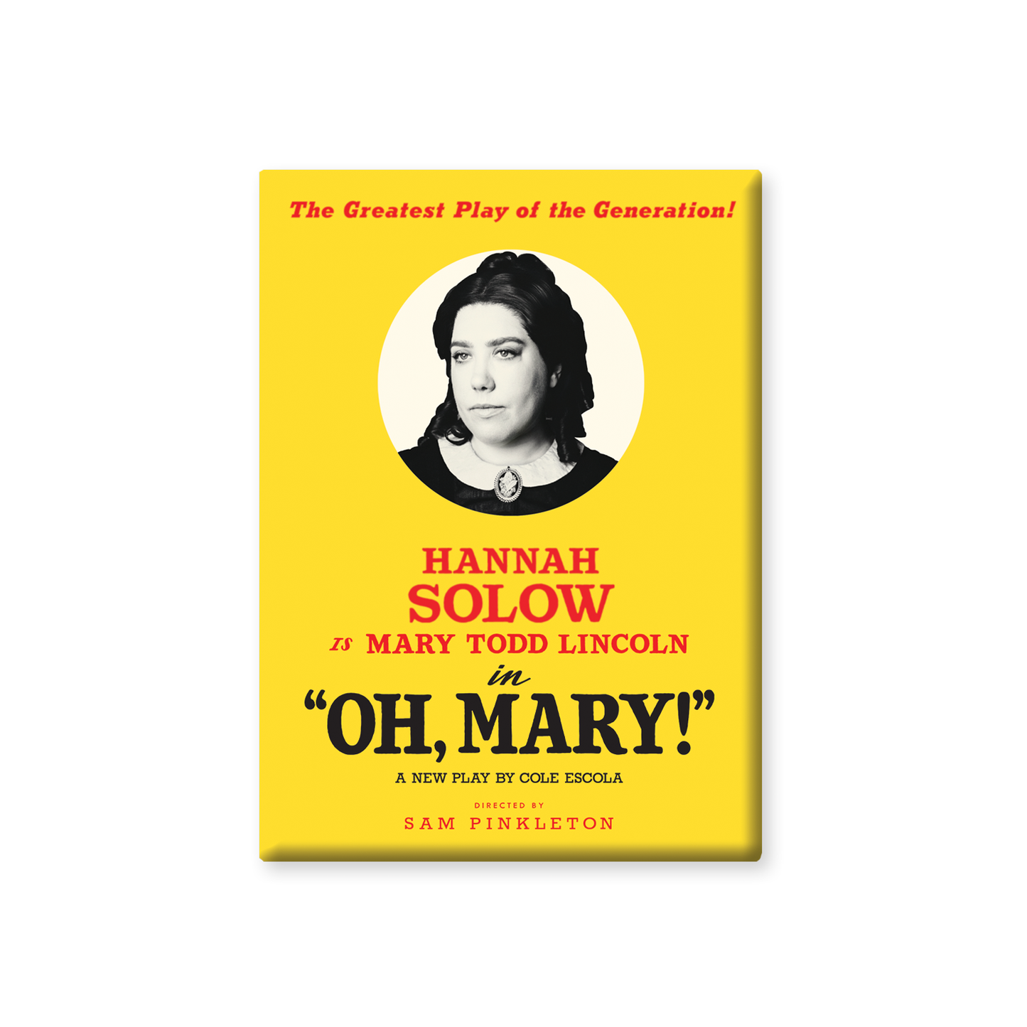 OH MARY! Hannah Button Magnet