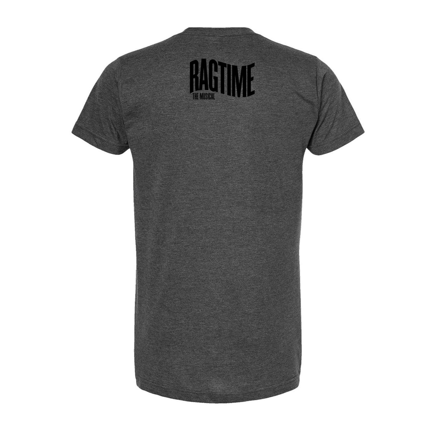 RAGTIME Make Them Hear You Tee