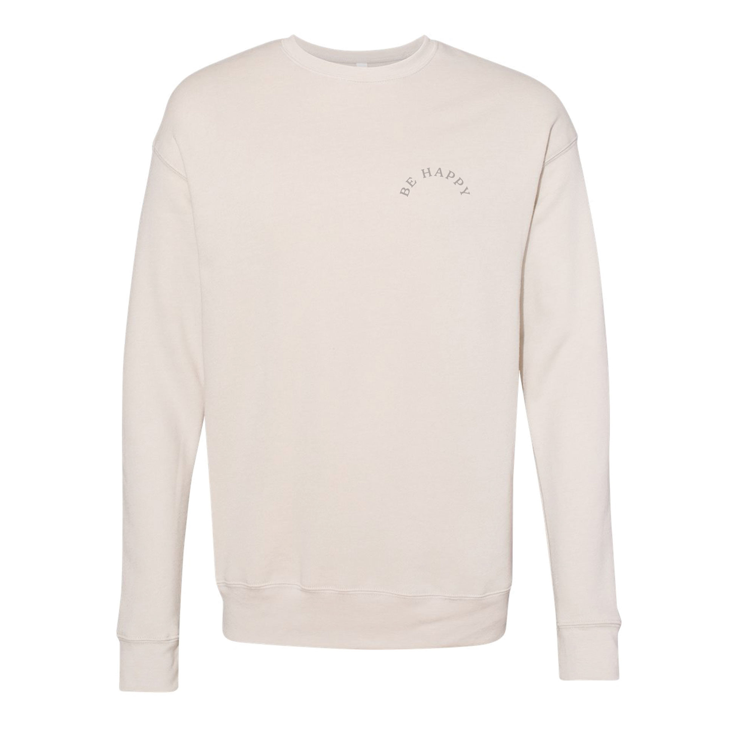 TWO STRANGERS Be Happy Crewneck