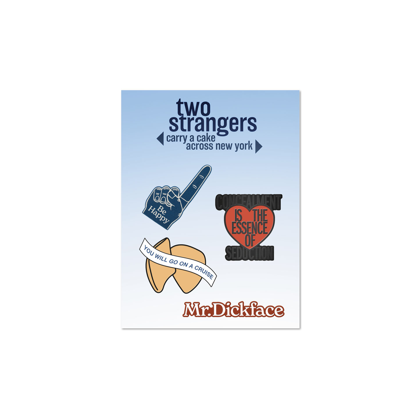 TWO STRANGERS Four Pin Set