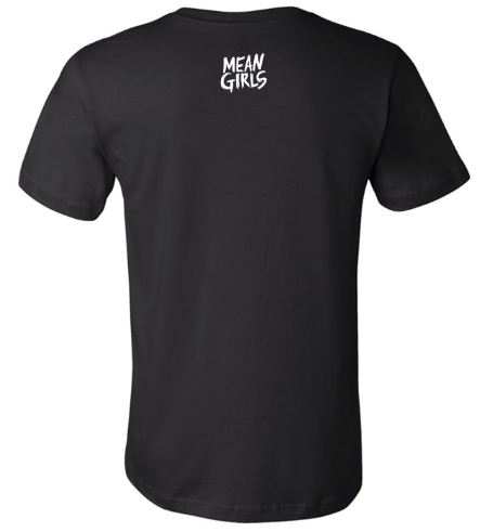 MEAN GIRLS Names Tee