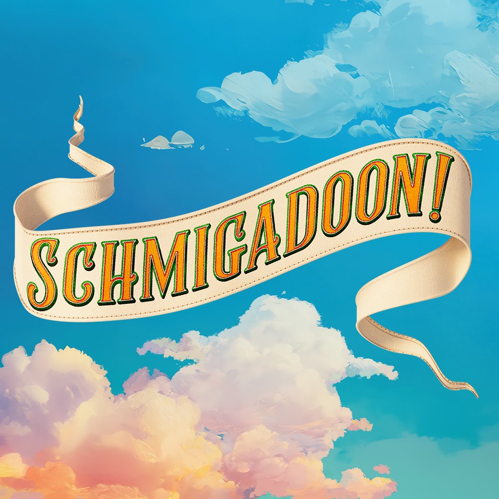 Schmigadoon