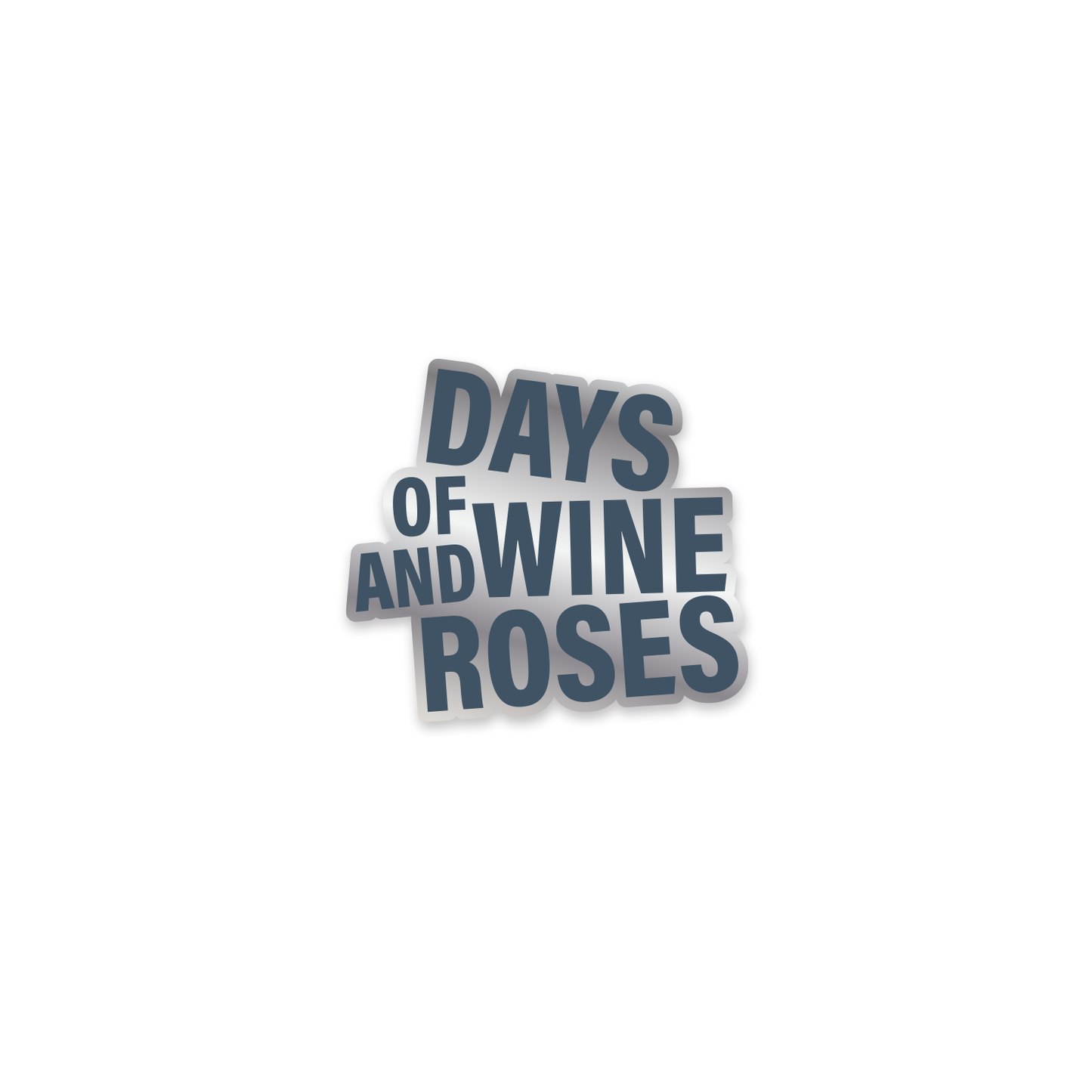 DAYS OF WINE AND ROSES Lapel Pin