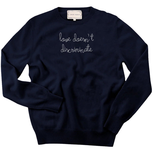 Navy blue sweatshirt with 'love doesn't discriminate' text on a white background