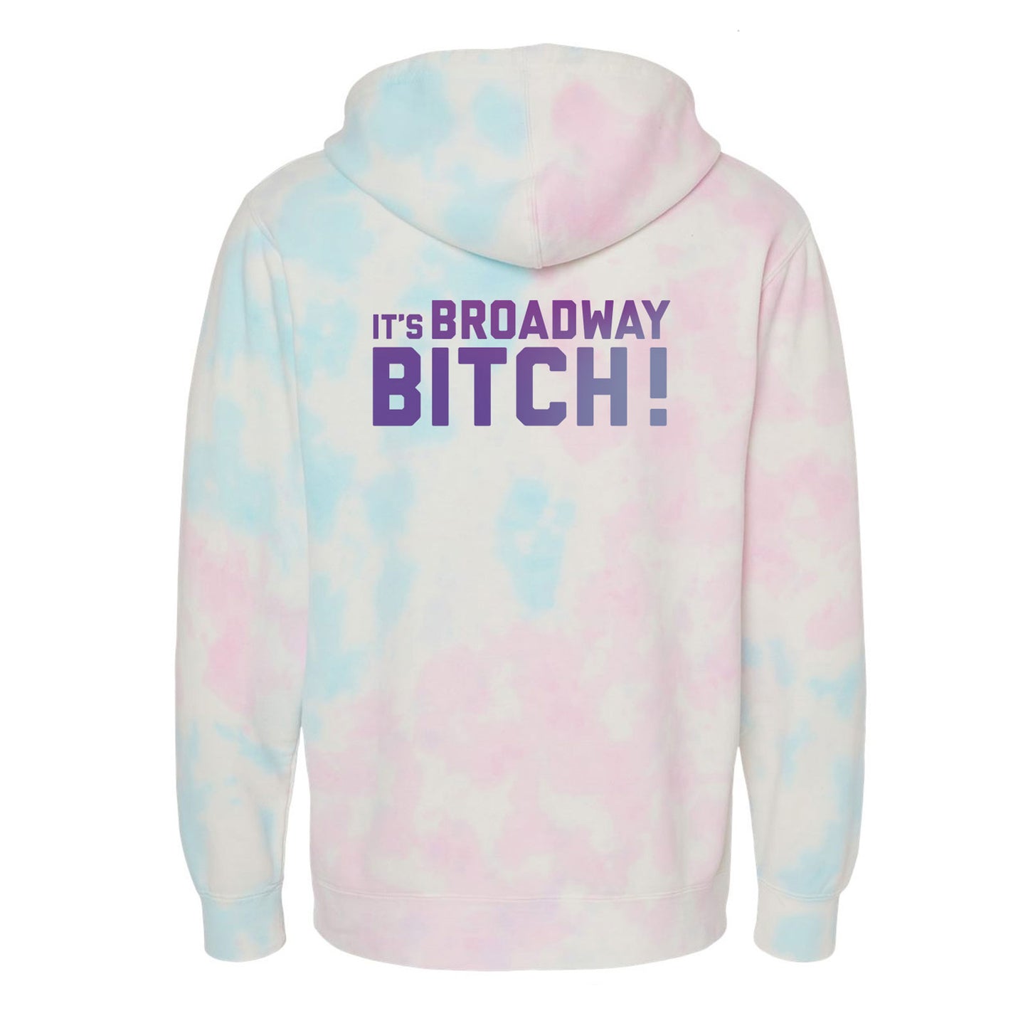 Once Upon A One More Time "It's Broadway Bitch" Tie Dye Pullover
