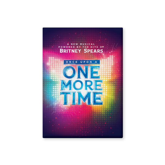 Once Upon A One More Time Broadway Logo Button Magnet
