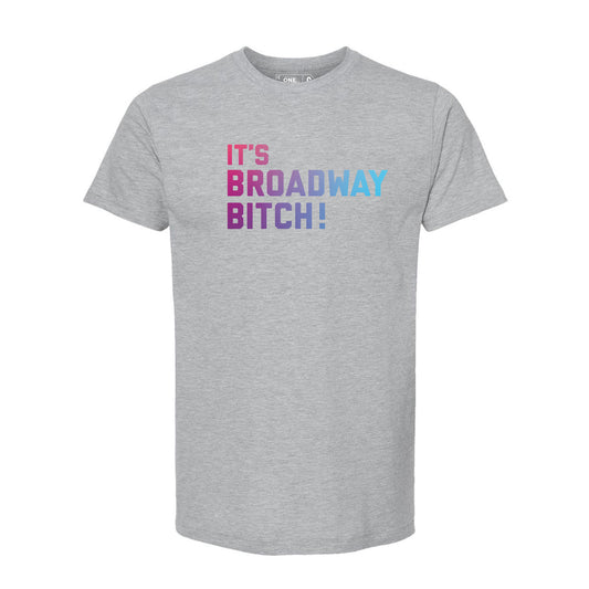 Once Upon A One More Time "It's Broadway Bitch" T-Shirt