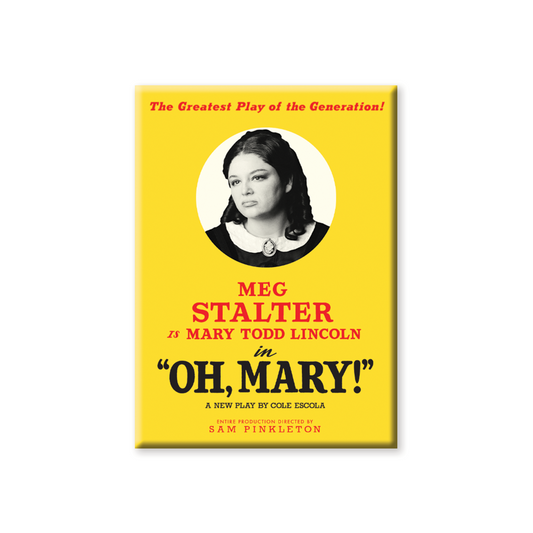 OH MARY! Meg Button Magnet