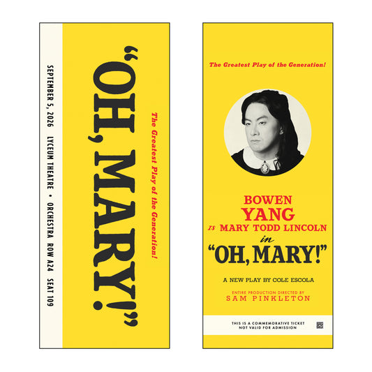 OH, MARY! Custom Broadway Souvenir Ticket - BOWEN YANG