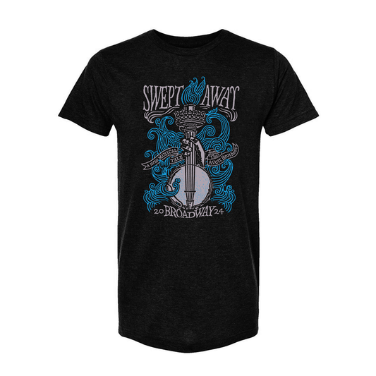 SWEPT AWAY Broadway Tee