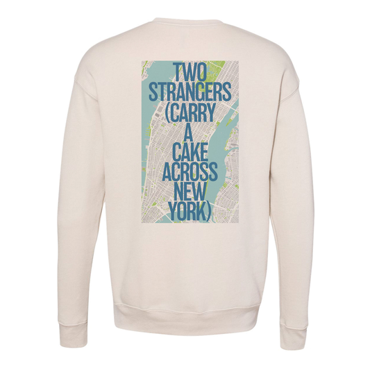TWO STRANGERS Be Happy Crewneck