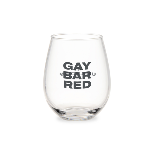 THE UNKNOWN Gay Bar Red Wine Glass