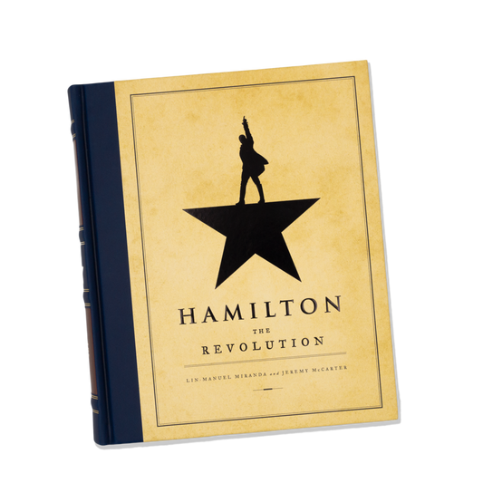 HAMILTON The Revolution Hardcover Book