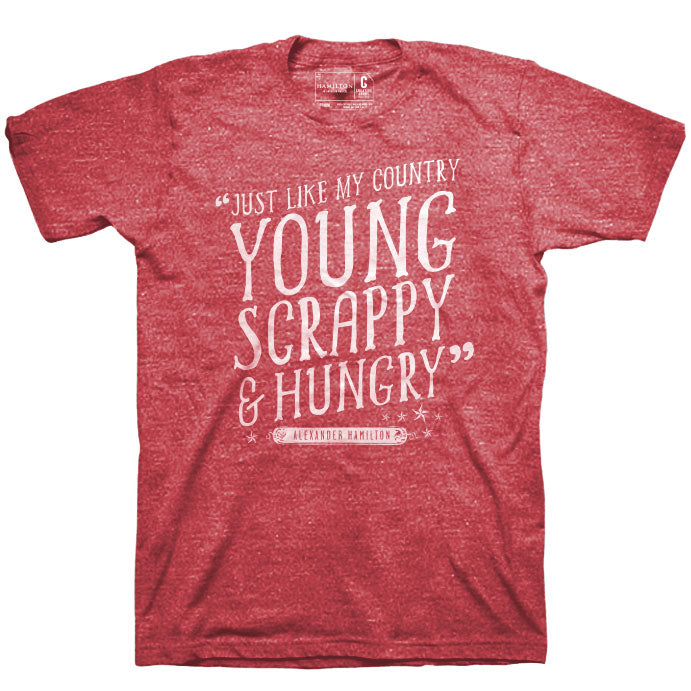 HAMILTON Young and Scrappy T-Shirt